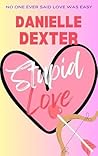 Stupid Love (The Salt City Diaries Book 1)
