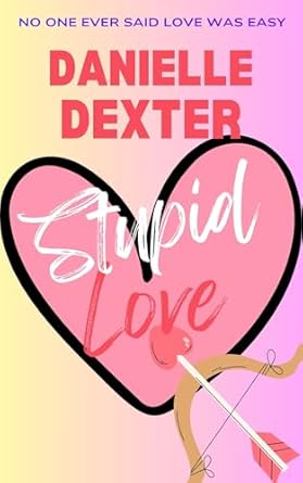 Stupid Love (The Salt City Diaries Book 1)