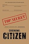CODENAME CITIZEN Gold Notebook: For Operatives, Analysts, and Everyday Spies (Declassified Diaries: The Intelligence Ledgers)