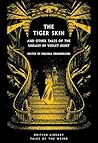 The Tiger Skin: A...