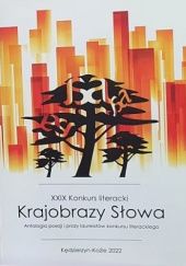 Krajobrazy Słowa, Pokłosie XXIX Konkursu Literackiego