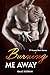 Burning Me Away: 27 Steamy ...
