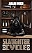 Slaughter Cycle (Adam Lynch...
