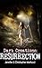 Dark Creations: Resurrectio...