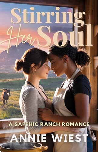 Stirring Her Soul (Sacred Peaks Ranch, #2)
