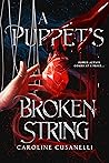 A Puppet's Broken String (The Fated Blood Trilogy, #2)