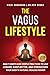 The Vagus Lifestyle: Daily ...