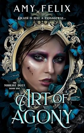 Art of Agony (The Nihilist Duet, Book #1)
