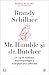 Mr. Humble și dr. Butcher by Brandy Schillace