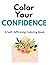 Color Your Confidence: A Se...