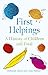 First Helpings: A History o...