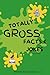 Totally Gross Facts & Jokes