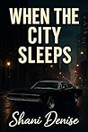 When The City Sleeps