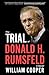 The Trial of Donald H. Rumsfeld