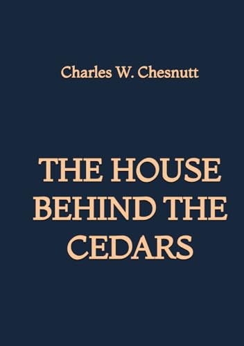 The House Behind the Cedars
