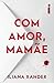Com amor, mamãe