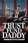 Trust Fund Daddy