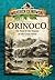 Orinoco. On Foot to the Sou...