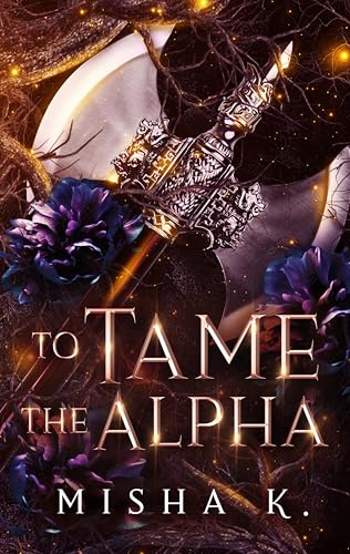 To Tame the Alpha (Fated Mates Book 2)