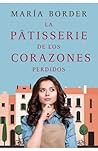 La pâtisserie de los corazones perdidos