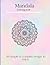 Mandala Coloring Book for A...