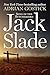 Jack Slade: Song of the But...