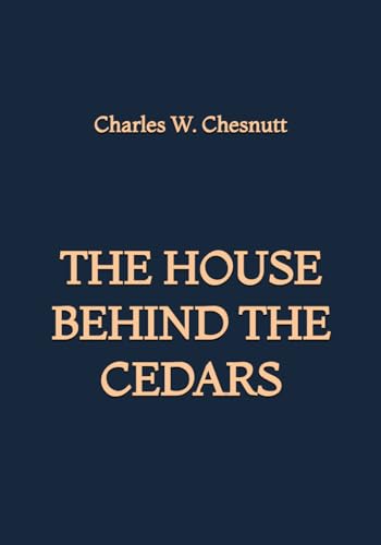 The House Behind the Cedars