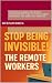 Stop Being Invisible! The R...