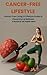 Cancer-Free Lifestyle: Canc...