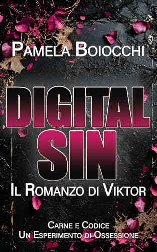 DIGITAL SIN (THE SIN CODE SERIES Vol. 1) (Italian Edition)