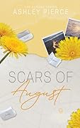 Scars of August