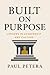 Built on Purpose: Lessons in Leadership and Culture
