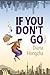 If You Don't Go