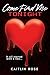 Come Find Me Tonight by Caitlin  Rose