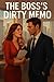 The Boss’s Dirty Memo: A St...
