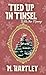 Tied Up In Tinsel