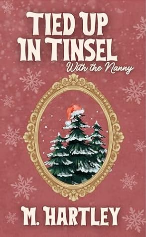 Tied Up In Tinsel (With The Nanny)