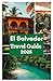 El Salvador Travel Guide 20...