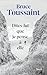 Dites-lui que je pense à elle (French Edition)