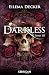 Darkless - Tome 3 (Darkless, #3)