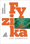 Fyzika pro gymnáz...