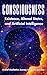 Consciousness: Existence, A...