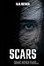 Scars: some never fade...