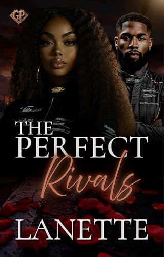 The Perfect Rivals (Chasing Perfect Series Book 2)