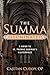 The Summa Illuminated: A Guide to St. Thomas Aquinas's Masterpiece