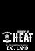 Property of Heat by E.C. Land