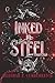 Inked in Steel