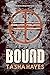 Bound (A Desiccated Legacy #1)