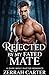 Rejected by my Fated Mate: ...