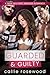 Guarded & Guilty (Operation: Off Limits #1)
